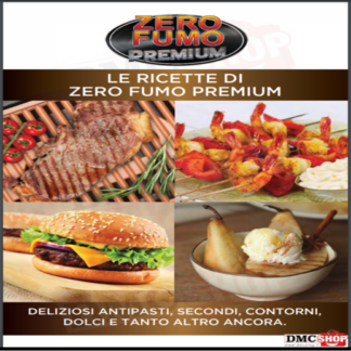Ricettario: Zero fumo Premium è una griglia perfetta per cucinare anche dentro casa